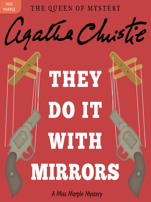 Title details for They Do It with Mirrors by Agatha Christie - Available
